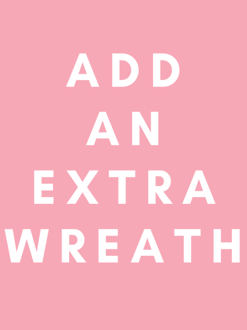 Add an extra wreath for your home sign